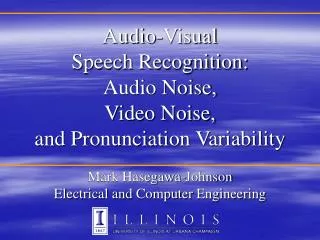 Audio-Visual Speech Recognition