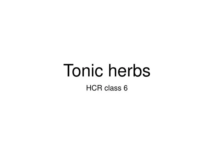 tonic herbs