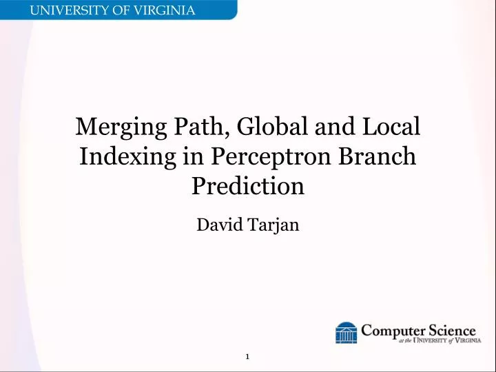 merging path global and local indexing in perceptron branch prediction