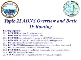 Topic 21 ADNS Overview and Basic IP Routing Enabling Objectives