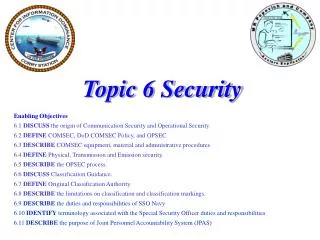 Topic 6 Security Enabling Objectives