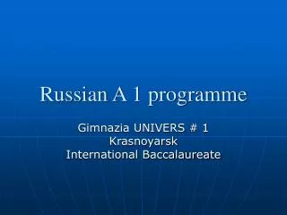 russian a 1 programme