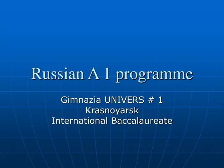russian a 1 programme