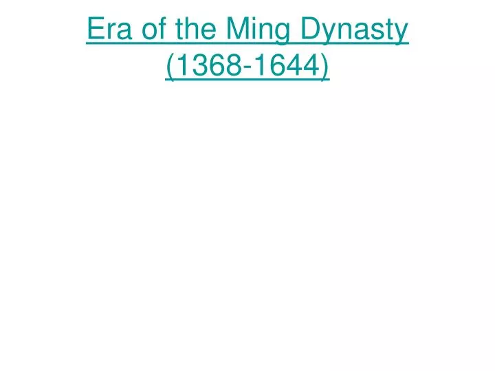 era of the ming dynasty 1368 1644