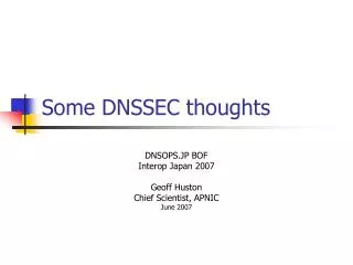 Some DNSSEC thoughts