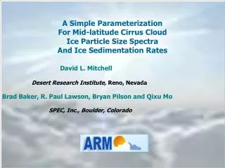 A Simple Parameterization For Mid-latitude Cirrus Cloud Ice Particle Size Spectra