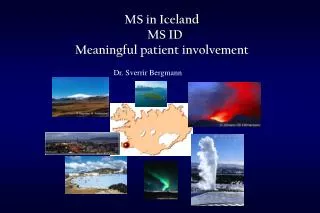 MS in Iceland MS ID Meaningful patient involvement