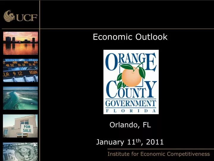 economic outlook orlando fl january 11 th 2011