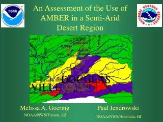 An Assessment of the Use of AMBER in a Semi-Arid Desert Region