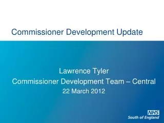 Commissioner Development Update
