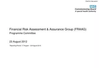 Financial Risk Assessment &amp; Assurance Group (FRAAG)