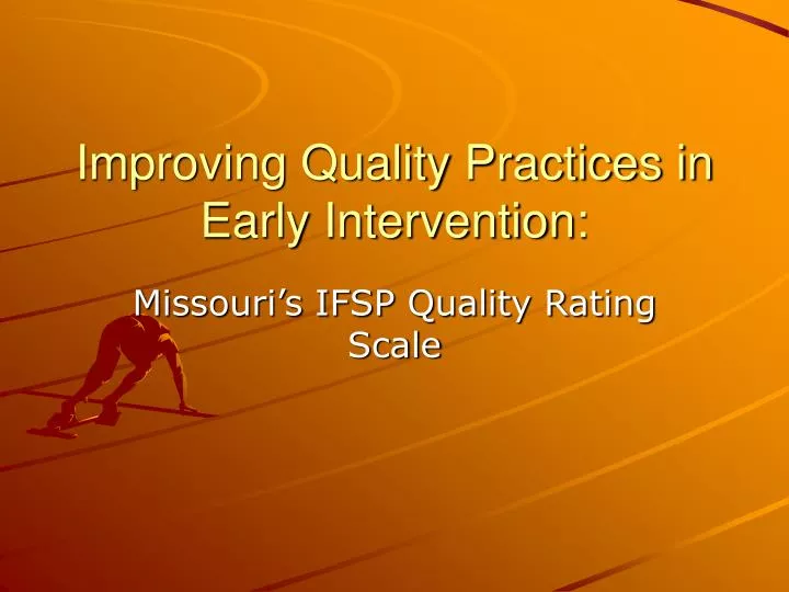 improving quality practices in early intervention