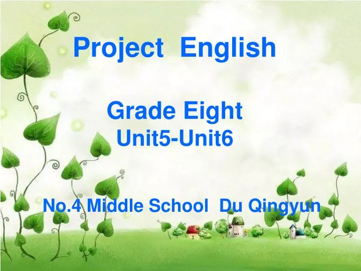 project english grade eight unit5 unit6