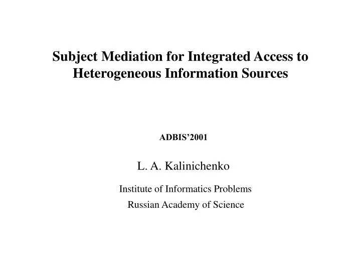 subject mediation for integrated access to heterogeneous information sources