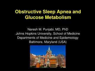 Obstructive Sleep Apnea and Glucose Metabolism