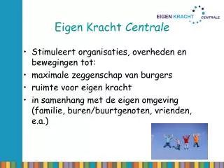 eigen kracht centrale