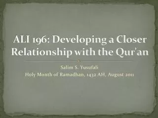 ALI 196: Developing a Closer Relationship with the Qur'an