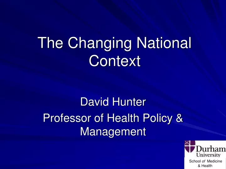 the changing national context