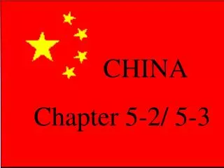 CHINA Chapter 5-2/ 5-3