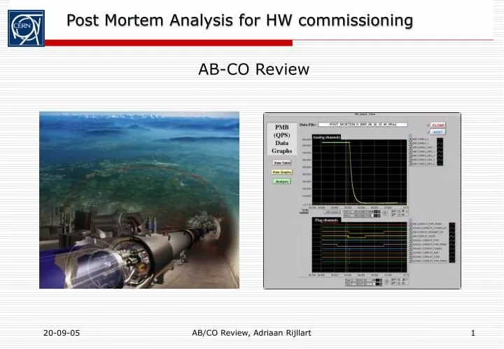 post mortem analysis for hw commissioning