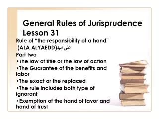 General Rules of Jurisprudence Lesson 31