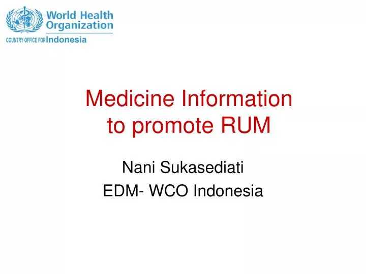 medicine information to promote rum