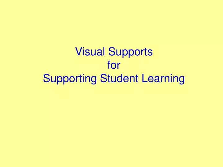visual supports for supporting student learning