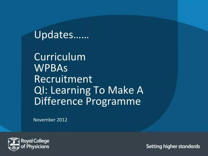 updates curriculum wpbas recruitment qi learning to make a difference programme