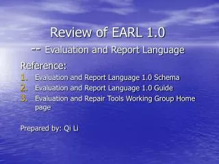 Review of EARL 1.0 -- Evaluation and Report Language