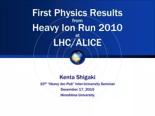First Physics Results from Heavy Ion Run 2010 at LHC/ALICE