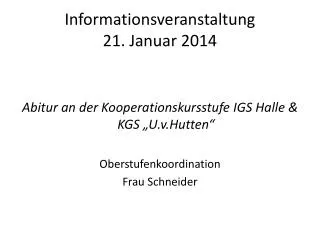 informationsveranstaltung 21 januar 2014