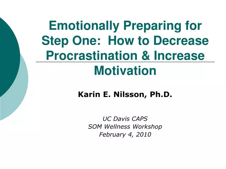emotionally preparing for step one how to decrease procrastination increase motivation