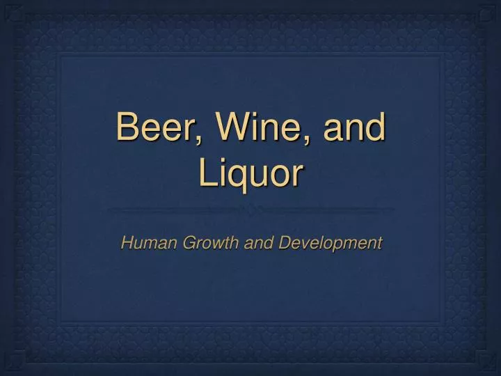 beer wine and liquor