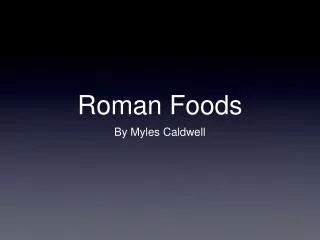 Roman Foods