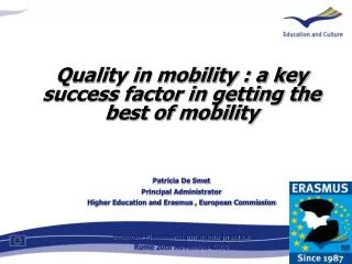 Quality in mobility : a key success factor in getting the best of mobility Patricia De Smet