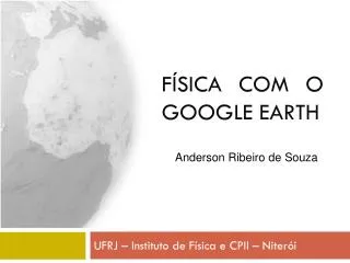 f sica com o google earth