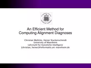 An Efficient Method for Computing Alignment Diagnoses