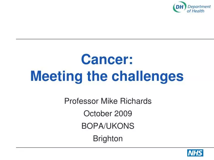 cancer meeting the challenges