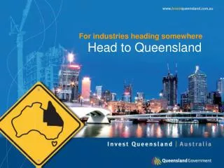 Head to Queensland