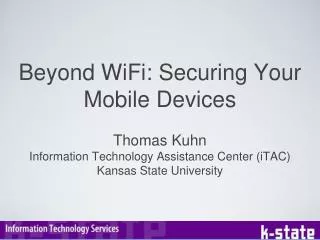 Beyond WiFi: Securing Your Mobile Devices