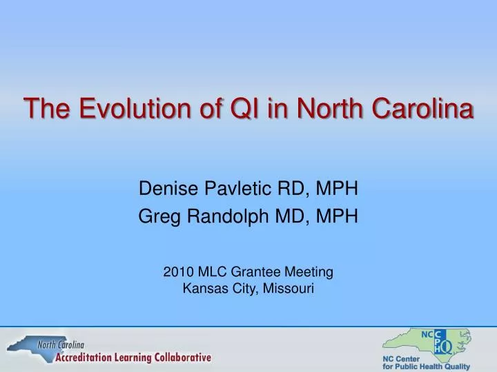 the evolution of qi in north carolina