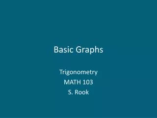 Basic Graphs