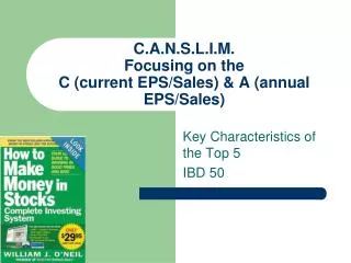 c a n s l i m focusing on the c current eps sales a annual eps sales