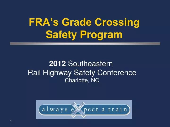 fra s grade crossing safety program