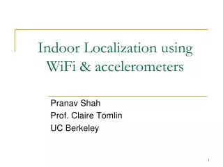 Indoor Localization using WiFi &amp; accelerometers