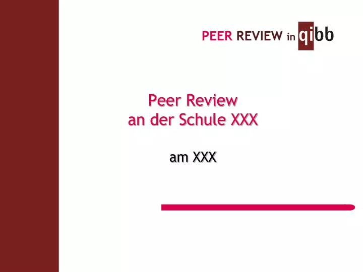 peer review an der schule xxx am xxx