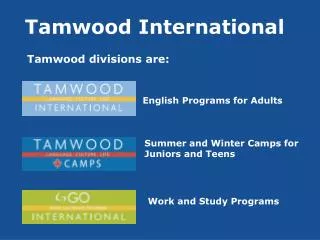 Tamwood International