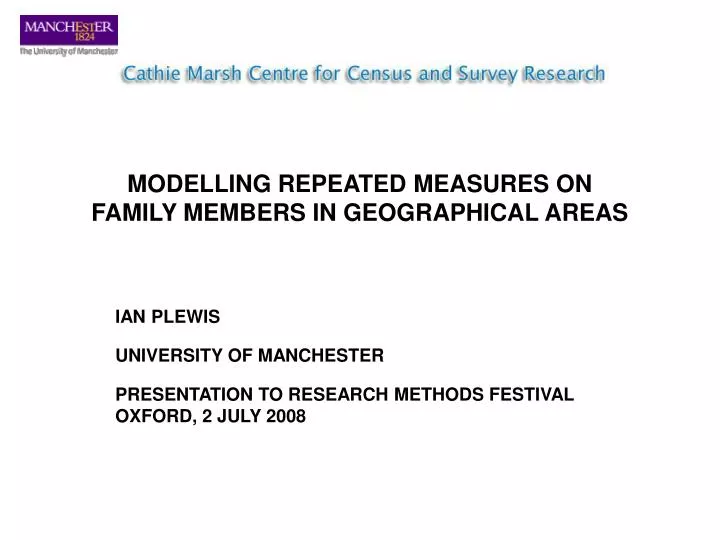 modelling repeated measures on family members in geographical areas