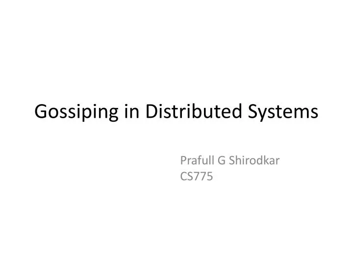 gossiping in distributed systems