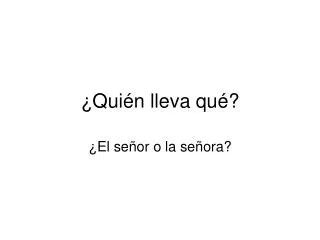 qui n lleva qu